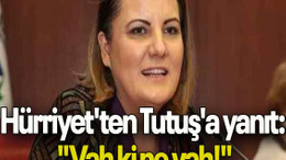 Hürriyet'ten Tutuş'a yanıt: "Vah ki ne vah!"